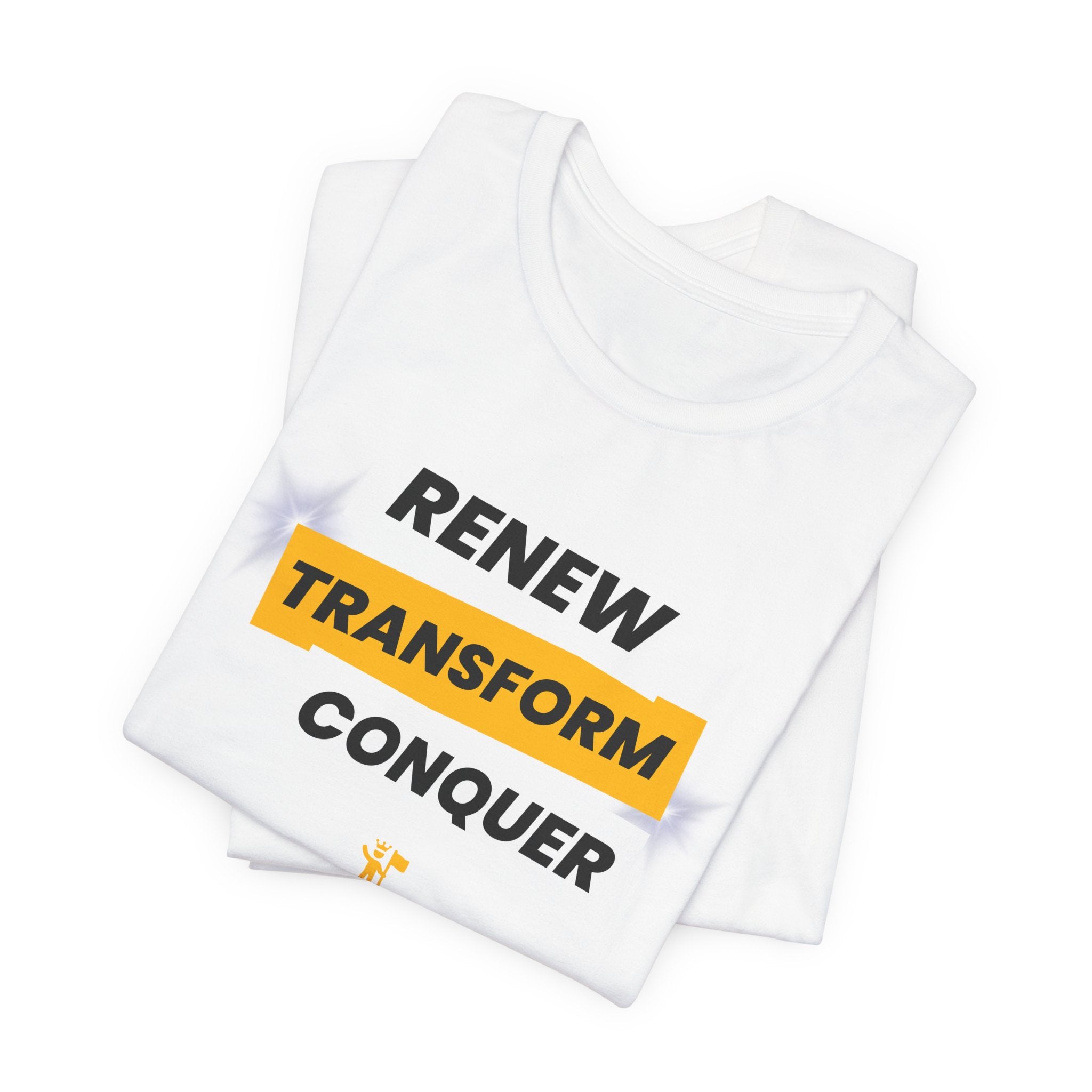 Renew Transform Conquer ‑ Unisex Tee